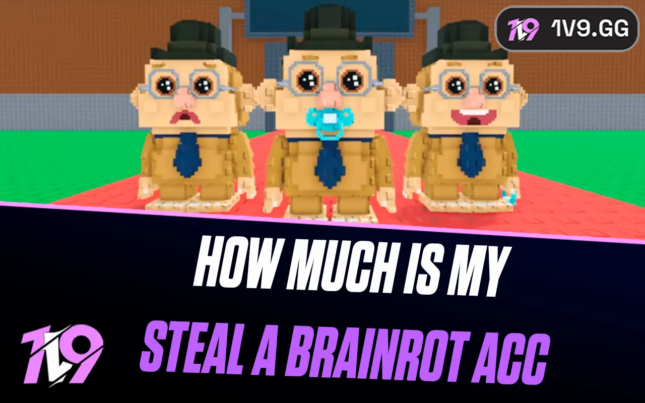 How Much is My Account Worth in Steal a Brainrot?